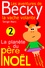 Les aventures de Becky la vache volante. Tome 2. La planète du père Noël