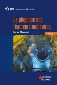 La physique des réacteurs nucléaires