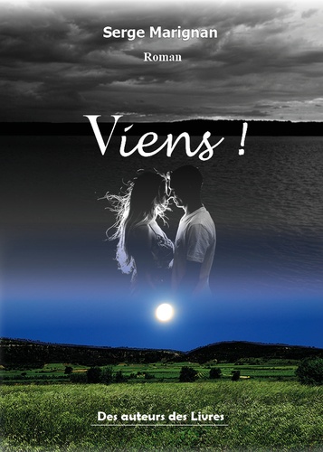 Serge Marignan - Viens !.