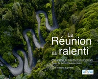 La Réunion au ralenti