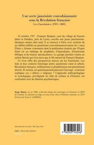 Une secte janséniste convulsionnaire sous la Révolution française. Les Fareinistes (1783-1805)