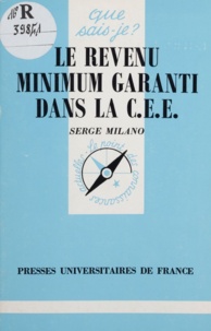 Serge Milano - Le revenu minimum garanti dans la CEE.