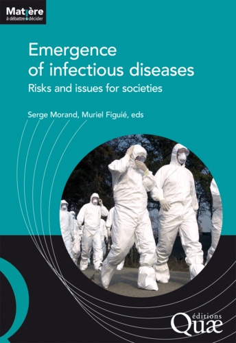 Emergence of infectious diseases. Risks and issues for societies