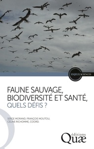 Faune sauvage biodiversité et santé, quels défis ?.pdf