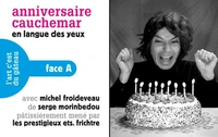 ANNiVERSAiRE cauchemar / GÂTEAU cauchemar