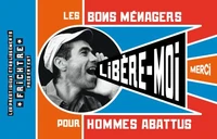 BONS MÉNAGERS POUR HOMMES ABATTUS