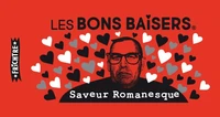 Les bons baisers saveur romanesque