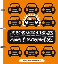 Serge Morinbedou - Les BONS MOTS d'excuses pour l'automobile.