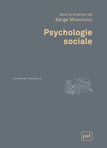 Serge Moscovici - Psychologie sociale.