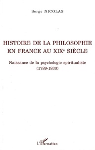 Galabria.be Histoire de la philosophie en France au XIXe siècle - Naissance de la psychologie spiritualiste (1789-1830) Image