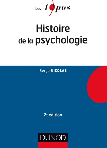 Histoire de la psychologie - 2e éd. 2e édition