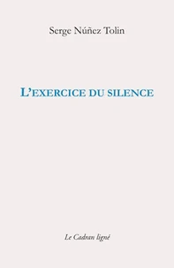 L'exercice du silence