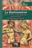 Serge Pacaud - Le Sextineméron - Contes et récits sadarnapalesques, grivois et lestes de l'Aquitaine médiévale.