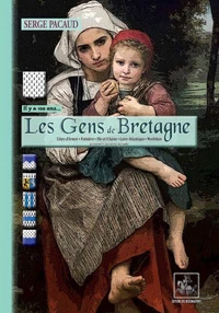 Les Gens de Bretagne... il y a 100 ans, à travers la carte postale