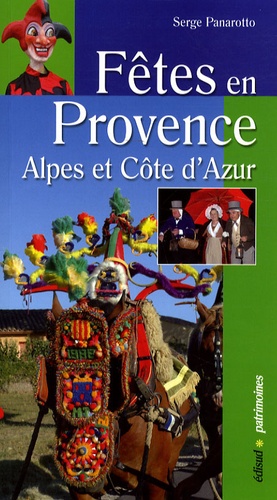 Serge Panarotto - Fêtes en Provence - Alpes du sud et Côte d'Azur.