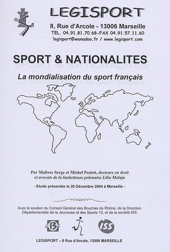 Serge Pautot et Michel Pautot - Sport & Nationalités - La mondialisation du sport.