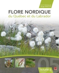 Téléchargements livres gratuits google books Flore nordique du Québec et du labrador - Volume 5 par Serge Payette (Litterature Francaise) 9782766302000 