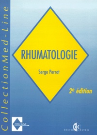 Serge Perrot - Rhumatologie. 2eme Edition.