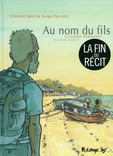 Serge Perrotin et Clément Belin - Au nom du fils Tome 2 : .