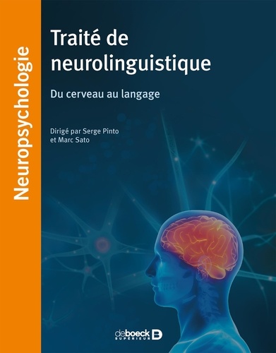 Neurolinguistique. Du cerveau au langage