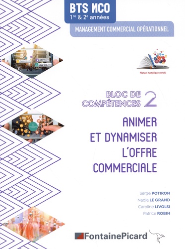 Animer et dynamiser l'offre commerciale BTS MCO bloc de compétences 2  Edition 2019