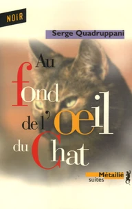 Au fond de l'oeil du chat