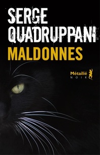 Serge Quadruppani - Maldonnes.