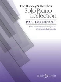 Serge Rachmaninoff - The Boosey &amp; Hawkes Solo Piano Collection  : Rachmaninoff - 20 favourite themes arranged for the intermediate pianist. piano..