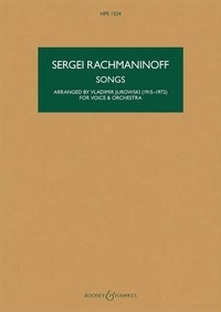 Serge Rachmaninoff - Hawkes Pocket Scores HPS 1524 : Songs - Arranged by Vladimir Jurowski (1915-1972) for voice and orchestra. HPS 1524. voice and orchestra. Partition d'étude..