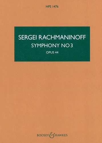 Serge Rachmaninoff - Hawkes Pocket Scores HPS 1476 : Symphony No. 3 - HPS 1476. op. 44. Orchestra. Partition d'étude..