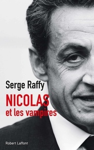 Serge Raffy - Nicolas et les vampires.