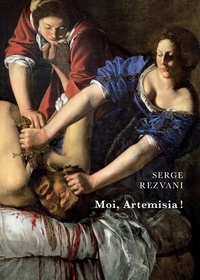 Serge Rezvani - Moi, Artemisia ! - O Artemisia e il cavaliere mascherato.