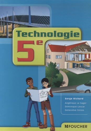Serge Richard et Angélique Le Sager - Technologie 5e.
