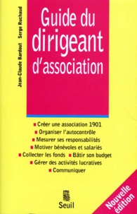Serge Ruchaud et Jean-Claude Bardout - Guide du dirigeant d'association.