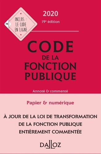 Code de la fonction publique. Annoté & commenté  Edition 2020