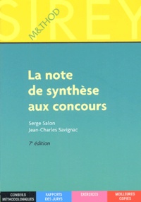 Serge Salon et Jean-Charles Savignac - La note de synthèse aux concours.