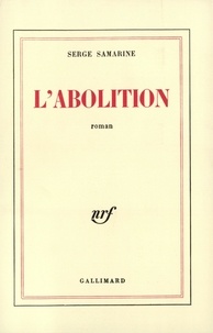 Serge Samarine - L'abolition.