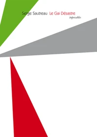 Le gai désastre