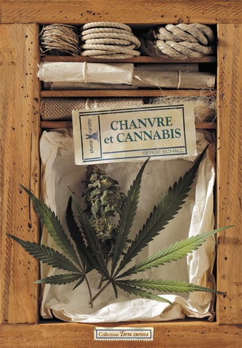 Serge Schall - Chanvre et cannabis.