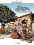 Serge Scotto et Eric Stoffel - Le temps des secrets.