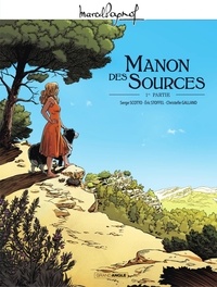 Serge Scotto et Eric Stoffel - Manon des sources - Tome 1.
