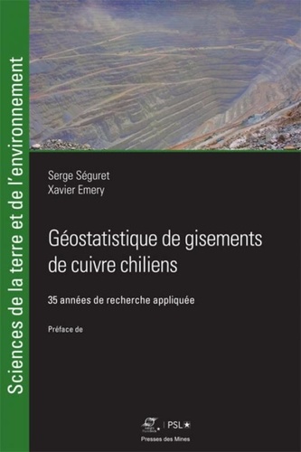 Géostatistique de gisements de cuivre chiliens. 35 années de recherche appliquée