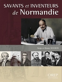 Serge Sochon et Henny Sochon - Savants et inventeurs de Normandie.