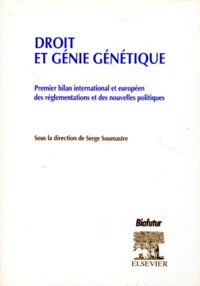 DROIT ET GENIE GENETIQUE.