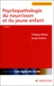 Serge Stoléru et Philippe Mazet - Psychopatologie Du Nourrisson Et Du Jeune Enfant. 2eme Edition.