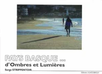 Pays basque... D'ombres et lumières