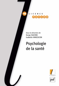 Serge Sultan et Isabelle Varescon - Psychologie de la santé.