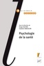 Serge Sultan et Isabelle Varescon - Psychologie de la santé.