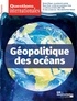 Serge Sur et Sabine Jansen - Questions internationales N° 107-108, mai-août : Géopolitique des océans.