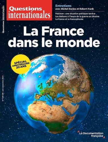 Questions internationales N° 119-120, juin-septembre 2023 La France dans le monde